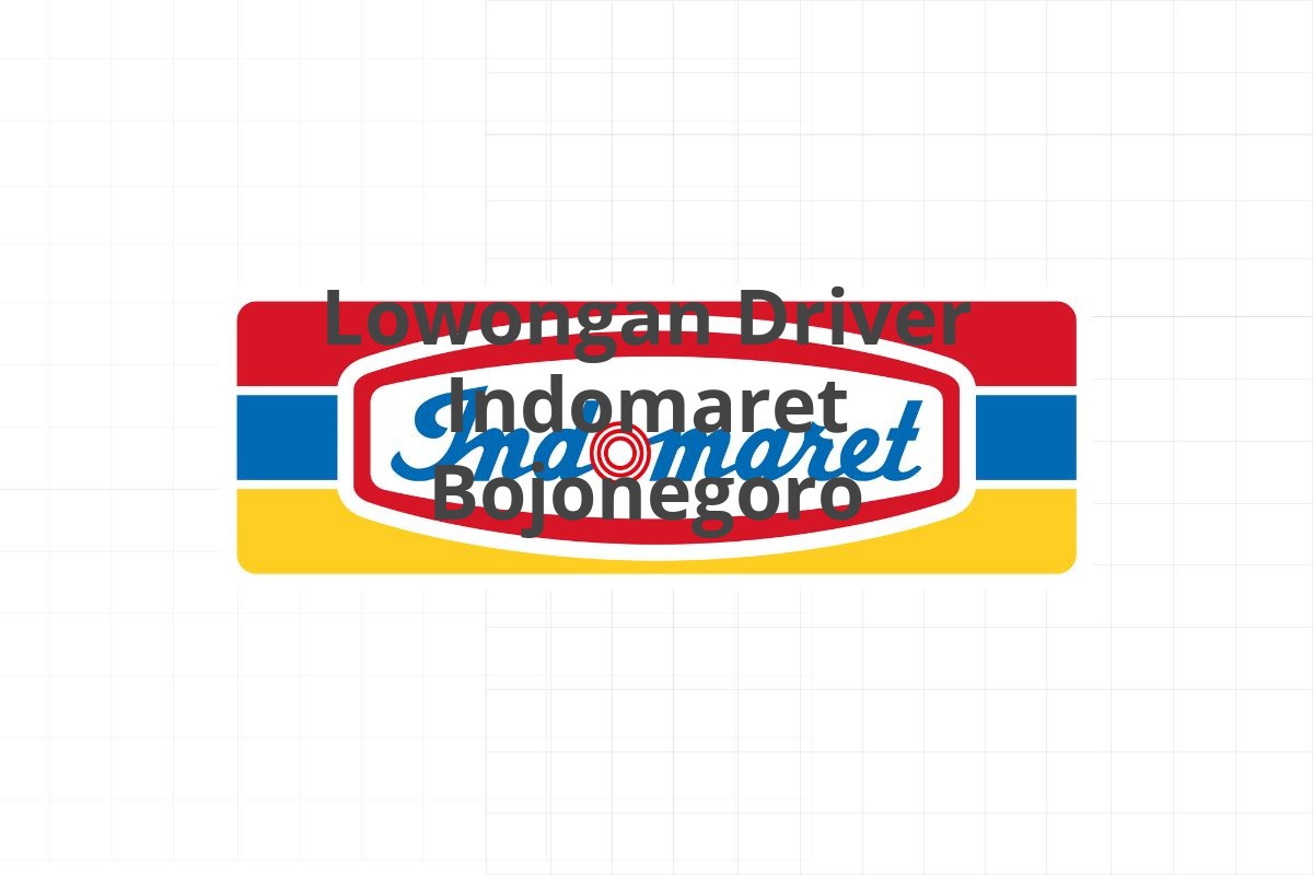 Lowongan Driver Indomaret Bojonegoro