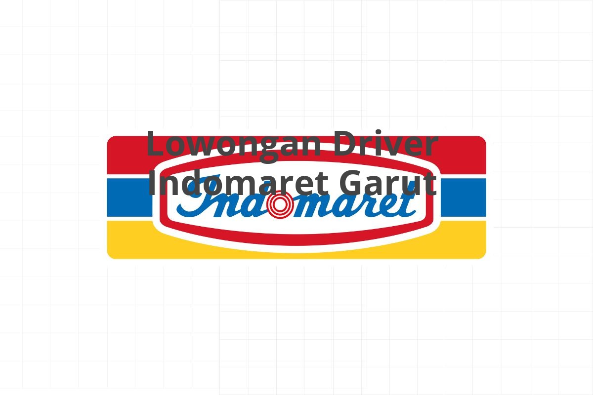 Lowongan Driver Indomaret Garut