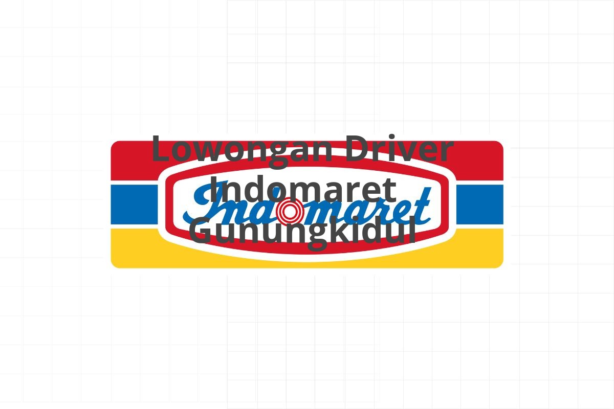 Lowongan Driver Indomaret Gunungkidul