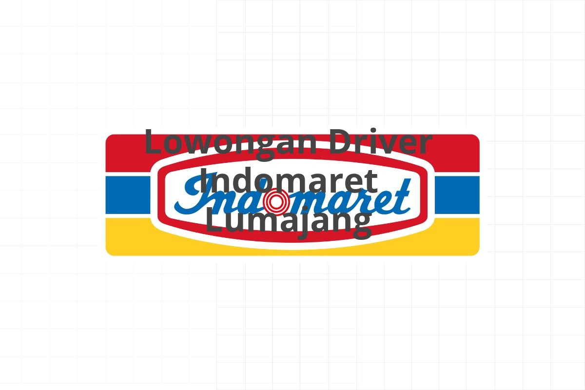 Lowongan Driver Indomaret Lumajang