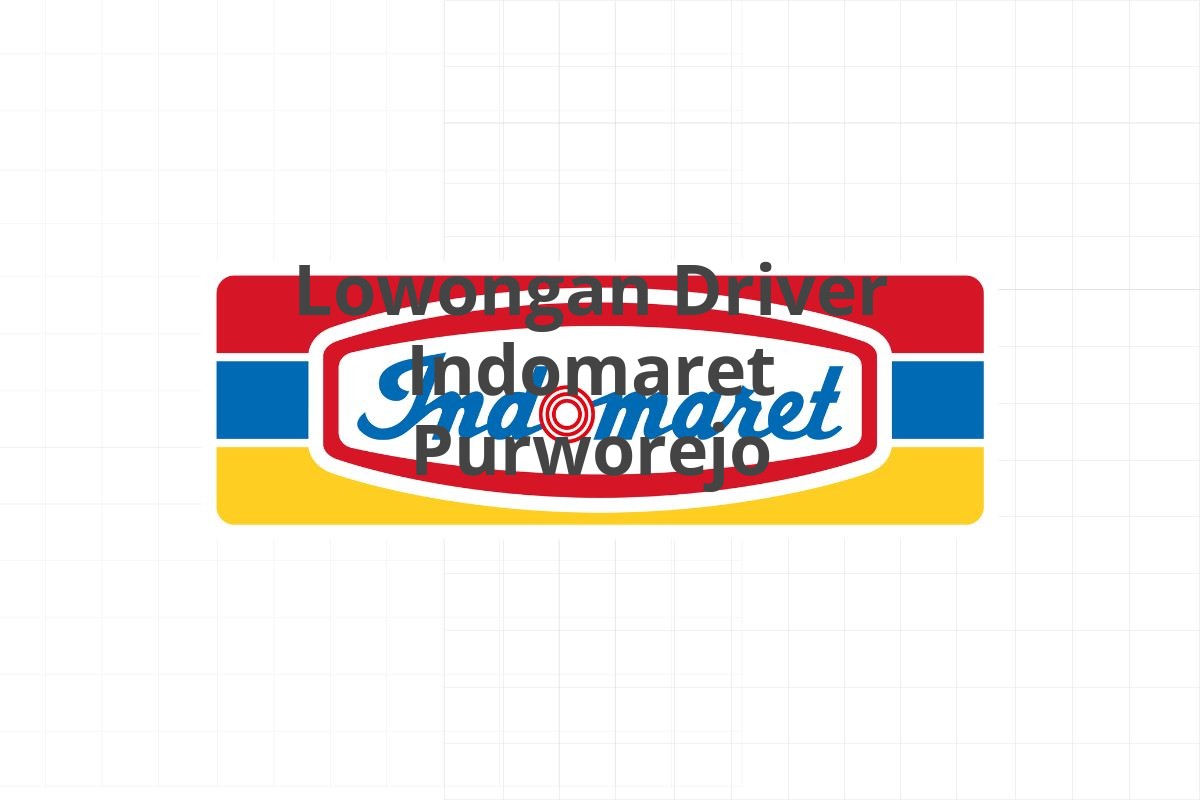 Lowongan Driver Indomaret Purworejo
