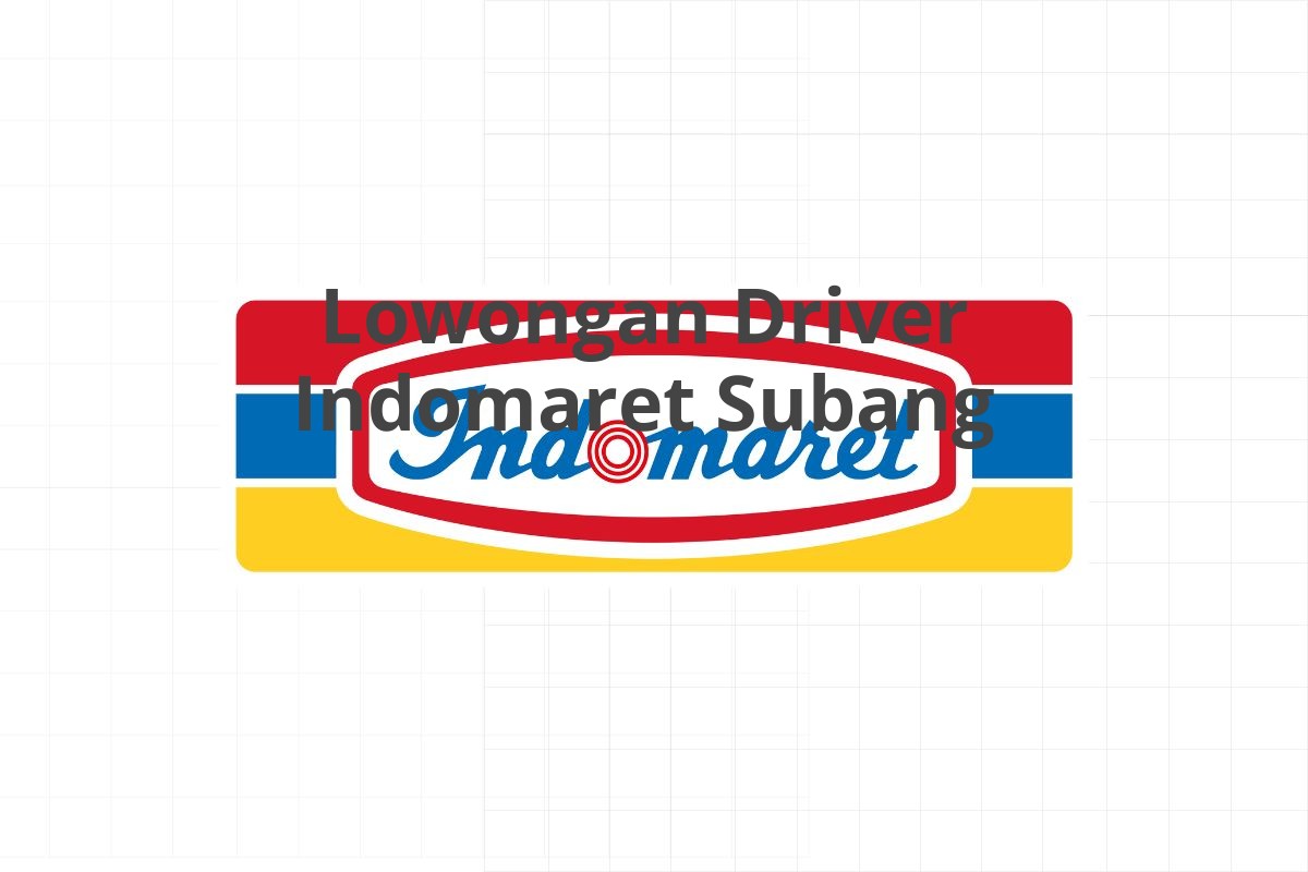Lowongan Driver Indomaret Subang