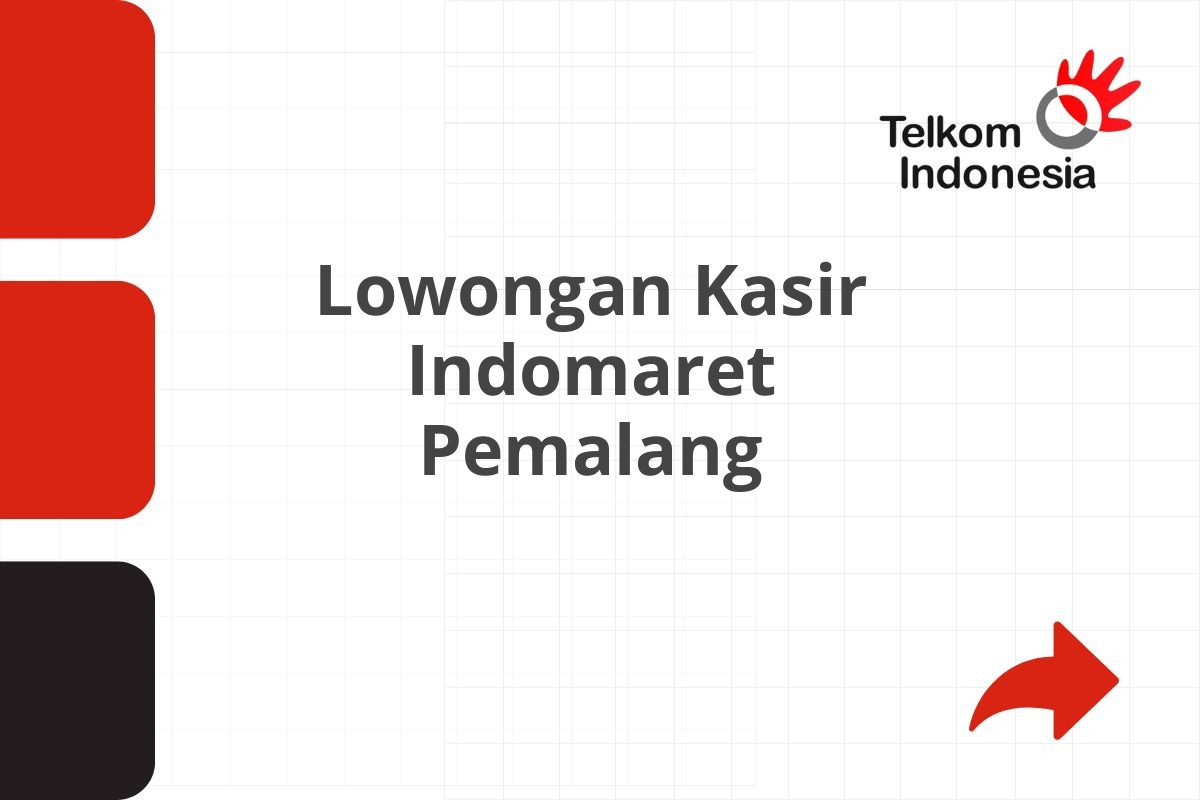 Lowongan Kasir Indomaret Pemalang