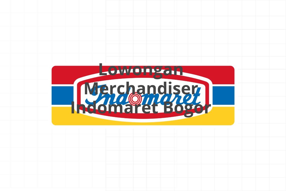 Lowongan Merchandiser Indomaret Bogor