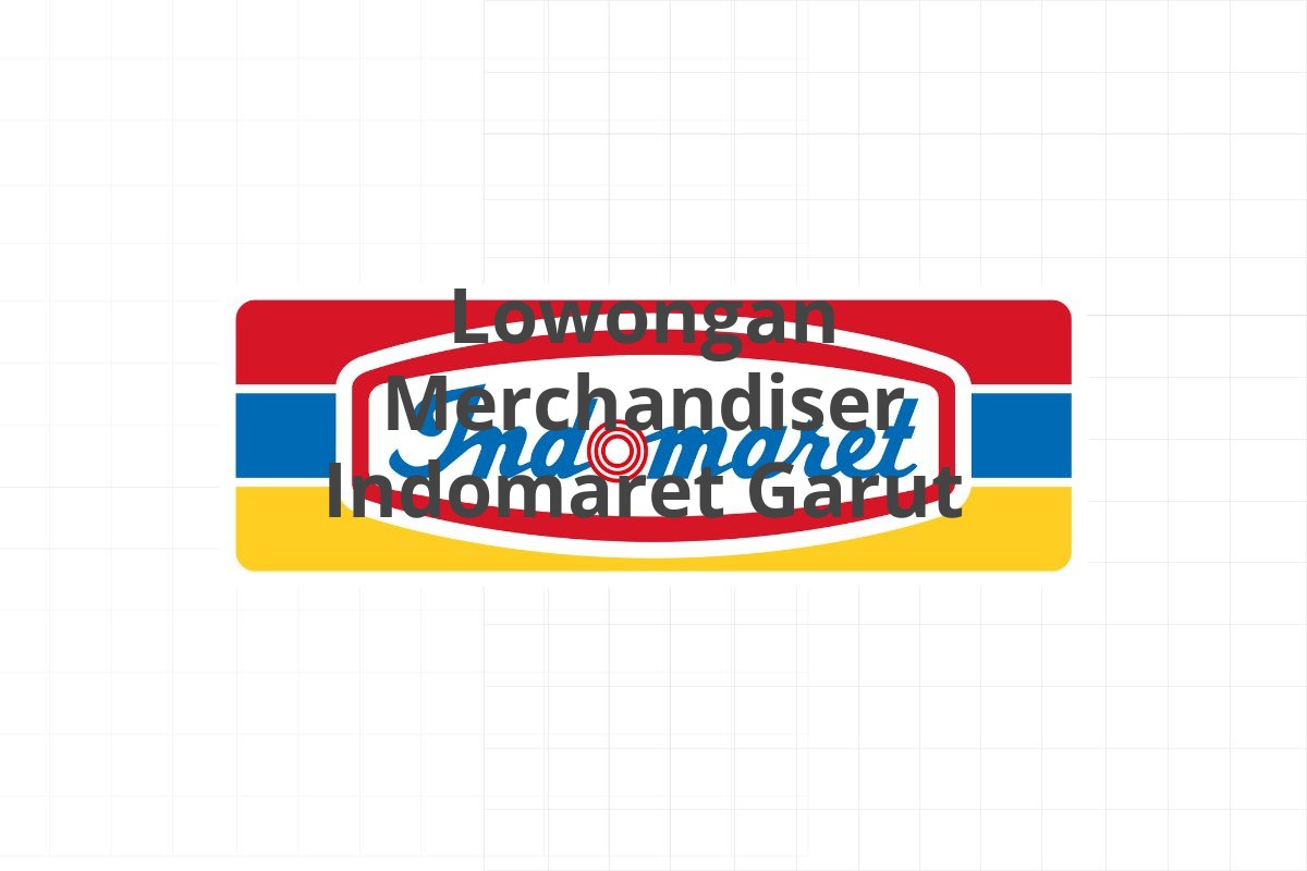 Lowongan Merchandiser Indomaret Garut