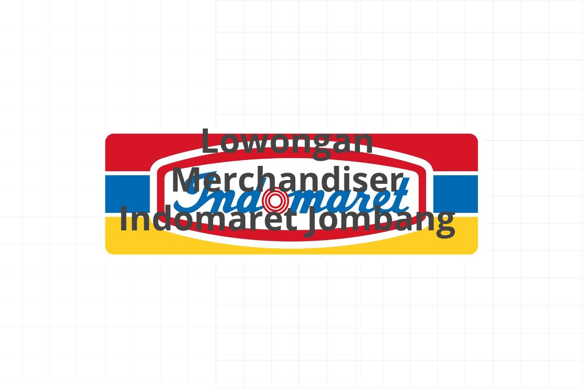 Lowongan Merchandiser Indomaret Jombang