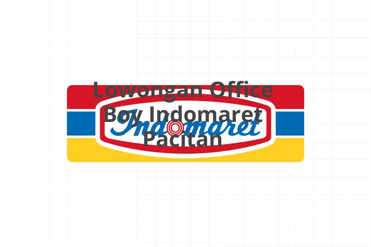 Lowongan Office Boy Indomaret Pacitan