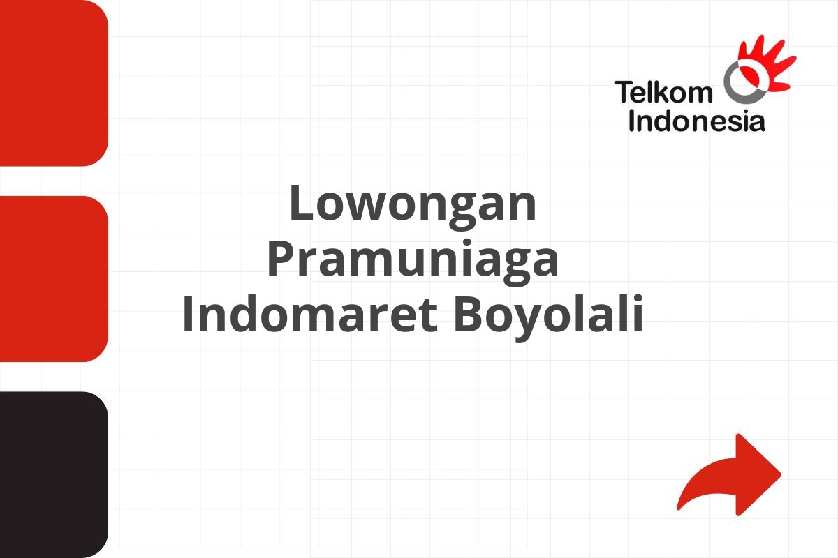 Lowongan Pramuniaga Indomaret Boyolali